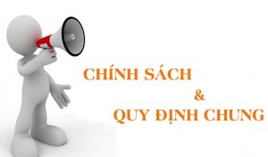 Chính sách & Quy định chung