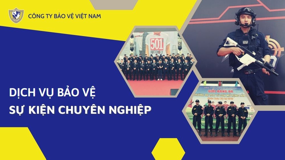 Dịch vụ Dịch vụ Bảo vệ sự kiện