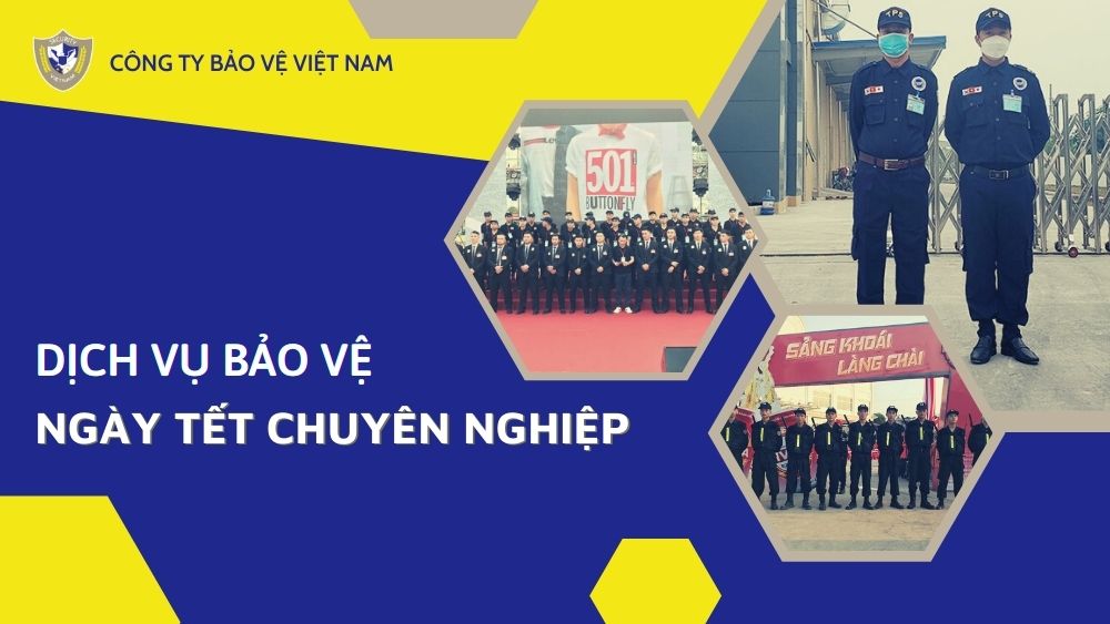 Dịch vụ Dịch vụ Bảo vệ tết