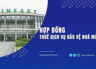 Mẫu Hợp đồng thuê dịch vụ bảo vệ cho nhà máy