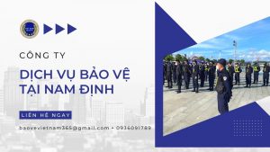 Dịch vụ bảo vệ tại Nam Định