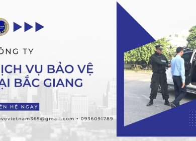 Công ty dịch vụ bảo vệ tại Bắc Giang