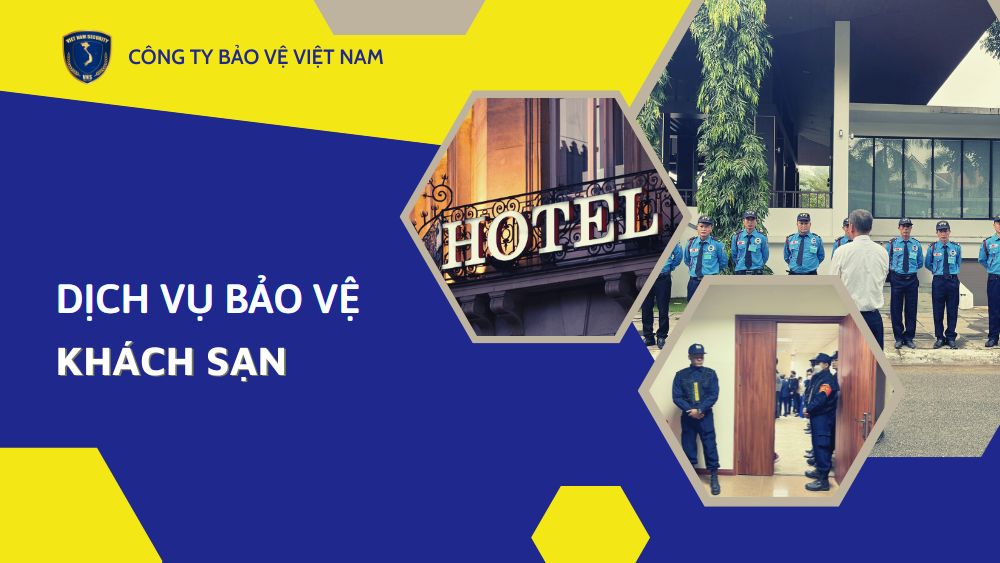 Dịch vụ Dịch vụ Bảo vệ khách sạn