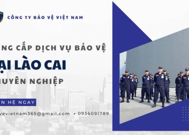 Công ty dịch vụ bảo vệ tại Lào Cai